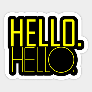 HELLO HELLO Sticker